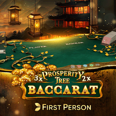 First Person Prosperity Tree Baccarat