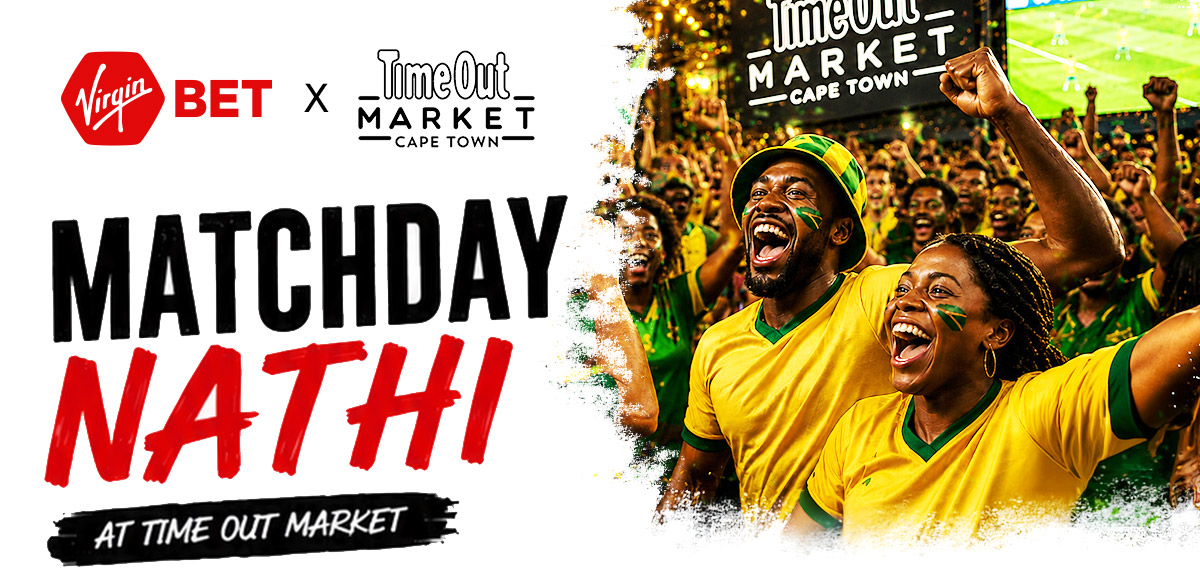 Virgin BET × Time Out Market · Cape Town Matchday Nathi At Time Out Market